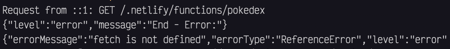 terminal error with errorMessage fetch is not defined.