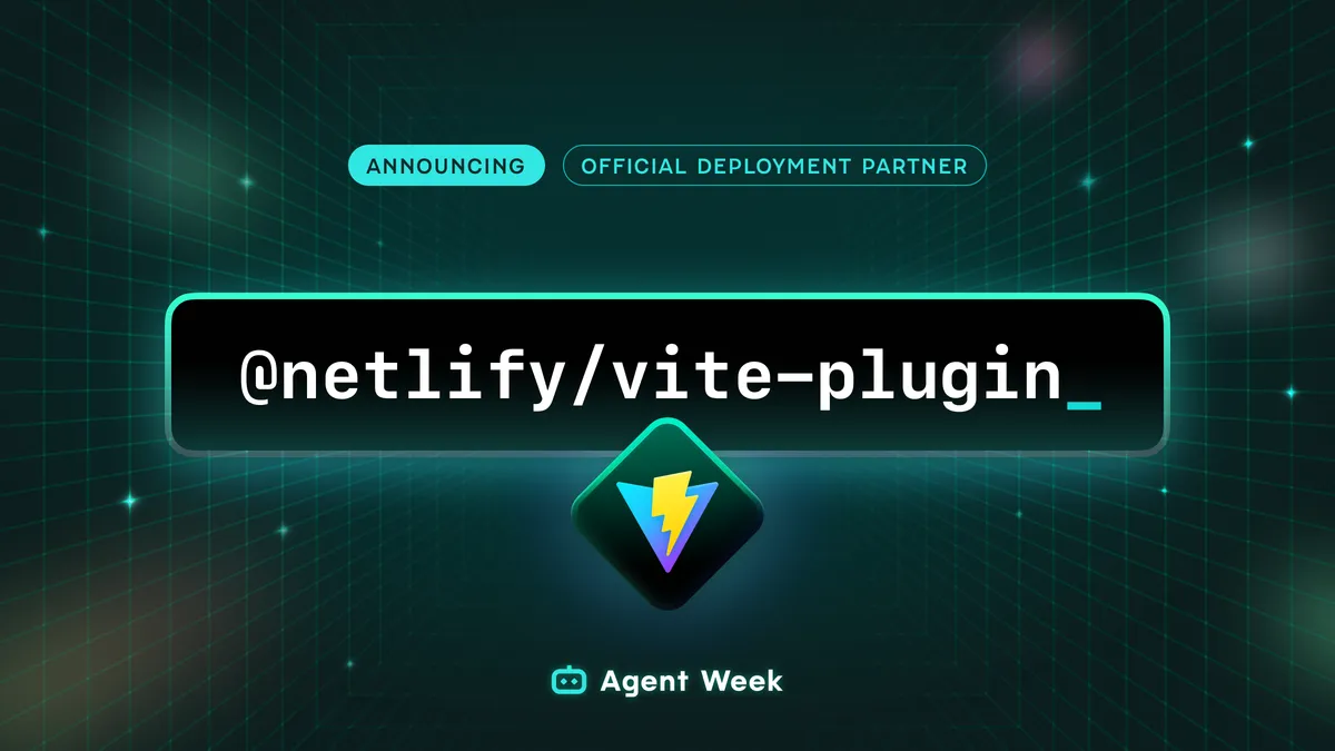 Netlify Vite deployment partner and plugin