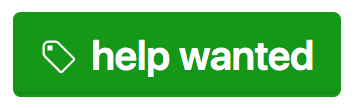 GitHub "help wanted" tag