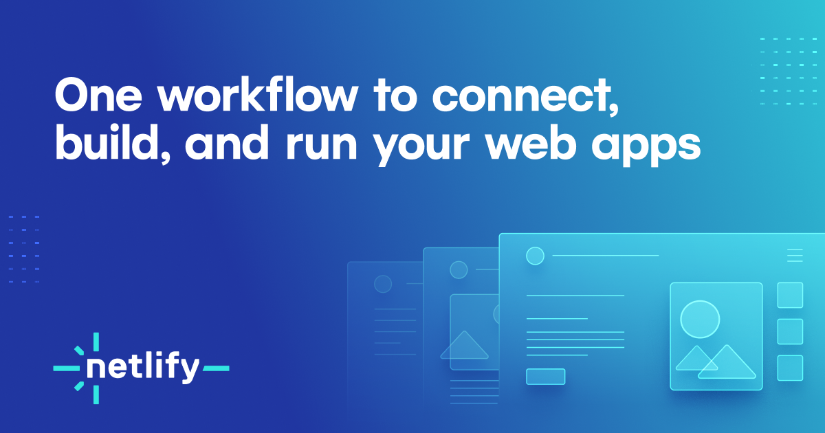 Develop and deploy websites and apps in record time | Netlify